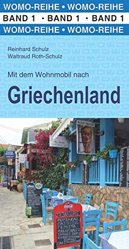 Reinhard Schulz - Mit dem Wohnmobil nach Griechenland (Womo-Reihe) - Preis vom 16.10.2026 11:41:07 h