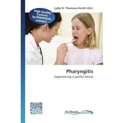 Pharyngitis, Fachbücher von Lydia D. Thomson-Smith