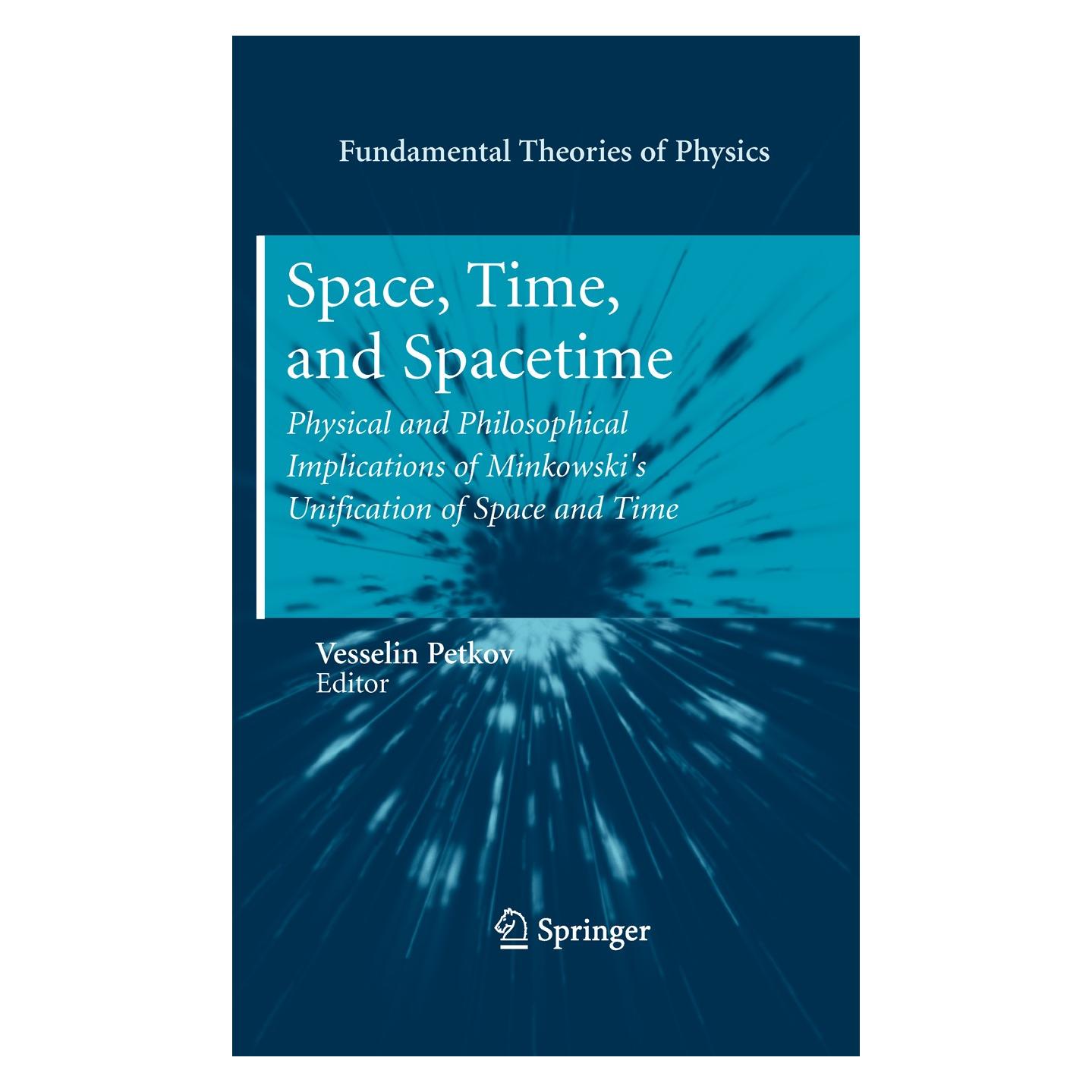Springer Space, Time, and Spacetime (Englisch, Hardcover, Vesselin Petkov) (9783642135378)