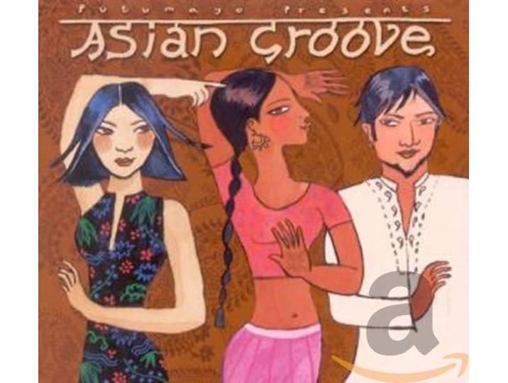 Putumayo Presents - Asian Groove