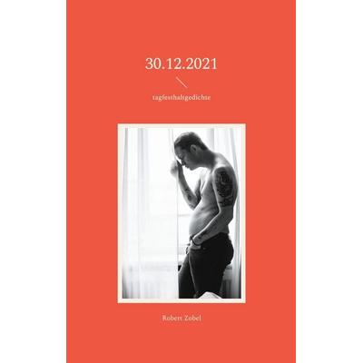 30.12.2021, Taschenbuch von Robert Zobel, BoD – Books on Demand, 978-3-7557-8146-2