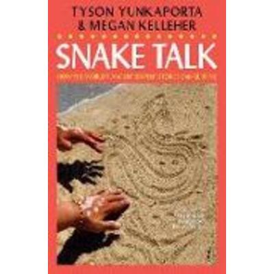 Snake Talk, Taschenbuch von Megan Kelleher,Tyson Yunkaporta, Turnaround, 978-1-923058-46-0