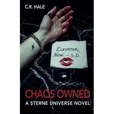 Chaos Owned, Taschenbuch von C. R. Hale, C.R. Hale