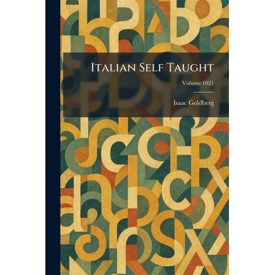 Italian Self Taught, Taschenbuch von Isaac Goldberg, Tradd Street Press, 978-1-02-574870-2