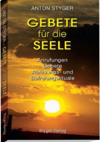 Anton Styger - Gebete für die Seele, Praxisbuch - Preis vom 13.10.2026 11:25:28 h