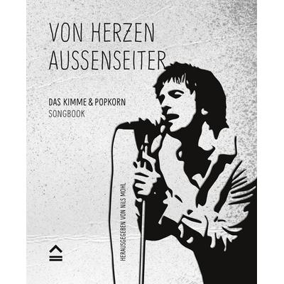 Von Herzen Außenseiter, Taschenbuch von Nils Mohl, Tredition, 978-3-384-80477-8