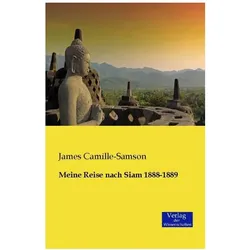 Meine Reise nach Siam 1888-1889, Ratgeber von James Camille-Samson