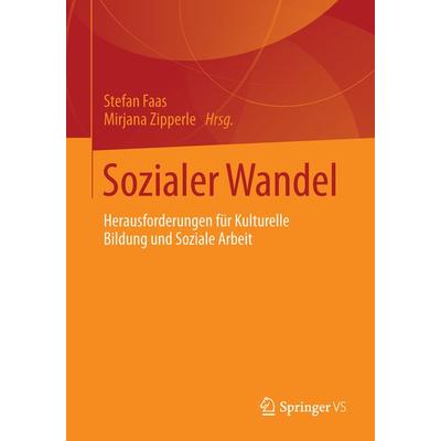Sozialer Wandel, Taschenbuch von , Springer Fachmedien Wiesbaden GmbH, 978-3-658-04165-6
