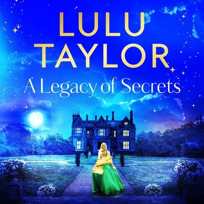 A Legacy of Secrets - Lulu Taylor, Audio, 9781035086221