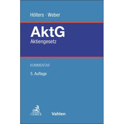 Aktiengesetz. AktG, Gebundene Ausgabe von , Vahlen, Franz, 978-3-8006-7121-2