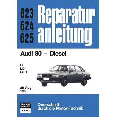 Audi 80 Diesel ab August 1980, Paperback von , Bucheli, 978-3-7168-1556-4