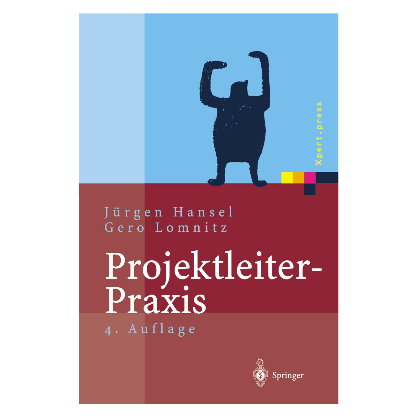 Springer Projektleiter-Praxis (Deutsch, Softcover, Gero Lomnitz, Jürgen Hansel) (7101342)