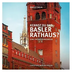 Kennst du das Basler Rathaus?, Kinderbücher von Oswald Inglin