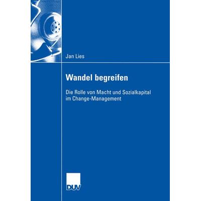 Wandel begreifen, Taschenbuch von Jan Lies, Deutscher Universitätsverlag, 978-3-8244-0720-0