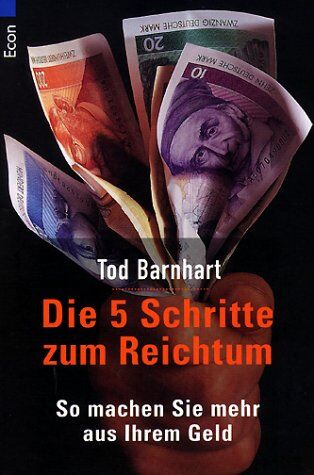 Tod Barnhart - Die 5 Schritte zum Reichtum - Preis vom 10.10.2026 11:48:34 h