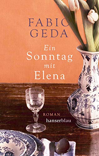 Fabio Geda - Ein Sonntag mit Elena - Preis vom 11.10.2026 03:10:56 h