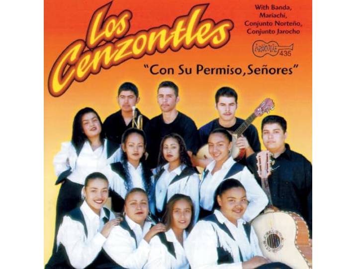Los Cenzontles - Con Su Permiso, Senores