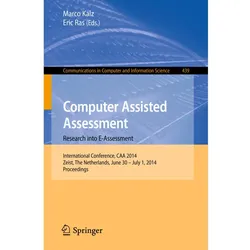 Computer Assisted Assessment -- Research into E-Assessment, Fachbücher von Eric Ras, Marco Kalz
