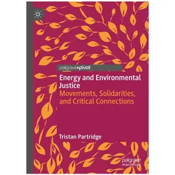 Energy and Environmental Justice, Fachbücher von Tristan Partridge