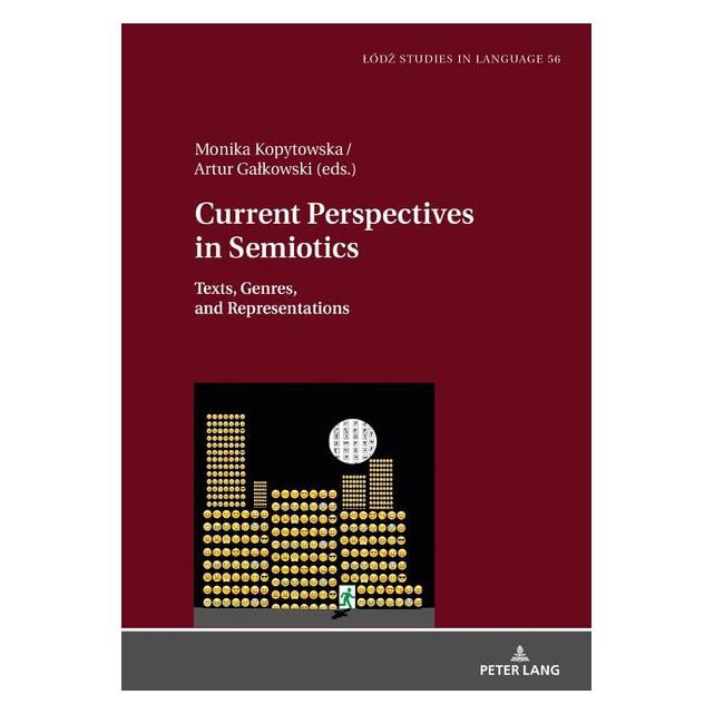 Peter Lang Current Perspectives in Semiotics (Englisch, Hardcover, Artur Galkowski, Monika Weronika Kopytowska) (67839351)