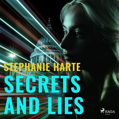 Secrets and Lies - Stephanie Harte, Audio, 9788728286906