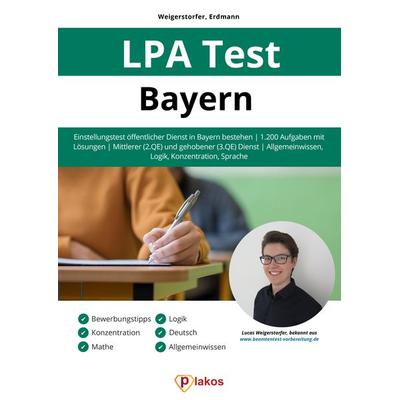 LPA Test Bayern, Taschenbuch von Lucas Weigerstorfer,Waldemar Erdmann, Plakos GmbH, 978-3-948144-47-0