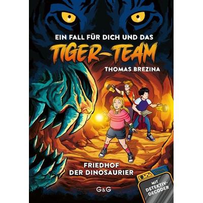 Tiger-Team – Friedhof der Dinosaurier, Gebundene Ausgabe von Thomas Brezina, G&G Verlag, Kinder- und Jugendbuch, 978-3-7074-2732-5