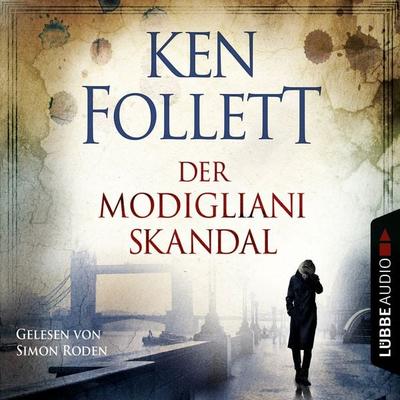 Der Modigliani Skandal - Ken Follett, Audio, 9783838766263
