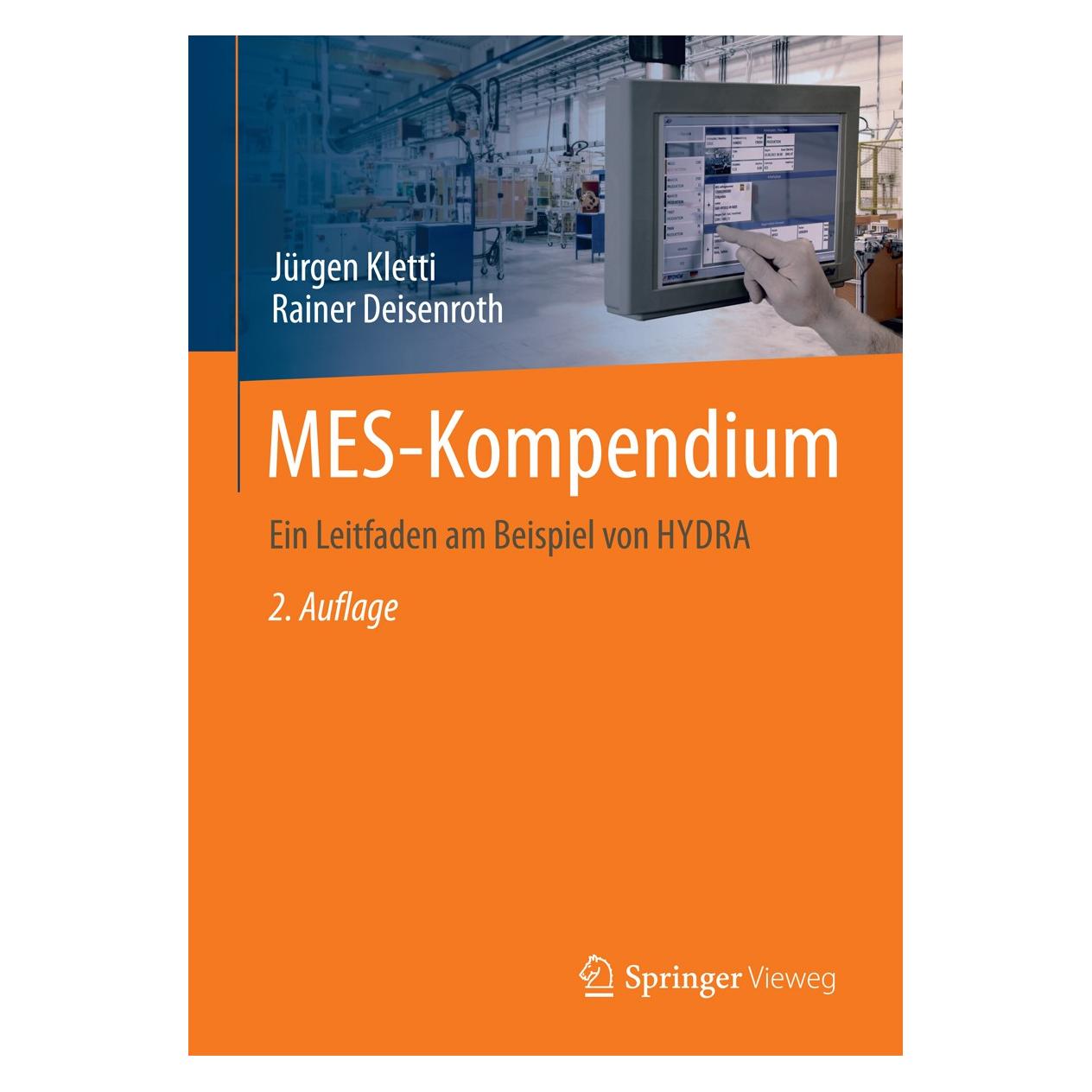 Springer MES-Kompendium (Deutsch, Hardcover, Jürgen Kletti, Rainer Deisenroth) (9783662595077)