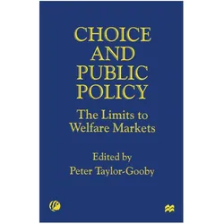 Choice and Public Policy, Fachbücher von Peter Taylor-Gooby