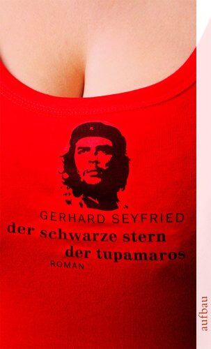 Gerhard Seyfried - Der schwarze Stern der Tupamaros: Roman - Preis vom 02.10.2026 23:42:20 h