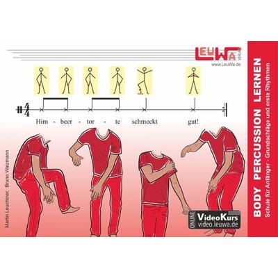 Body Percussion lernen, Geheftet von Martin Leuchtner,Bruno Waizmann, LeuWa Verlag, 978-3-940533-79-1