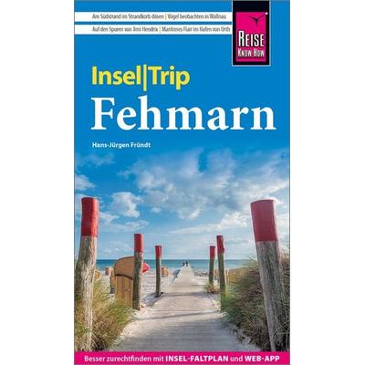 Reise Know-How InselTrip Fehmarn, Taschenbuch von Hans-Jürgen Fründt, Reise Know-How Verlag Peter Rump GmbH, 978-3-8317-3761-1