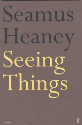 Seamus Heaney - Seeing Things - Preis vom 19.10.2026 19:33:35 h
