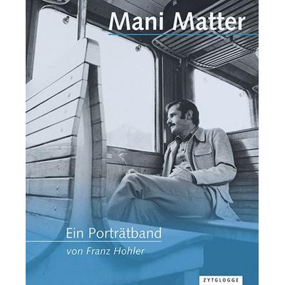 Mani Matter – Ein Porträtband -