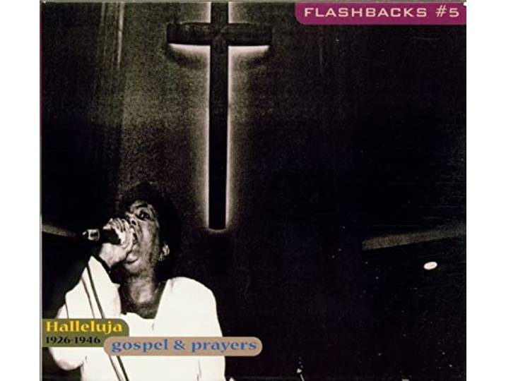 Gospel & Prayers-Halleluja 1926-1946