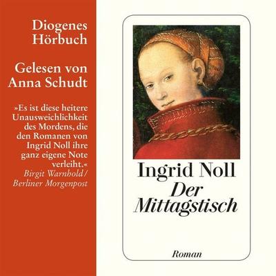 Der Mittagstisch - Ingrid Noll, Audio, 9783257692839