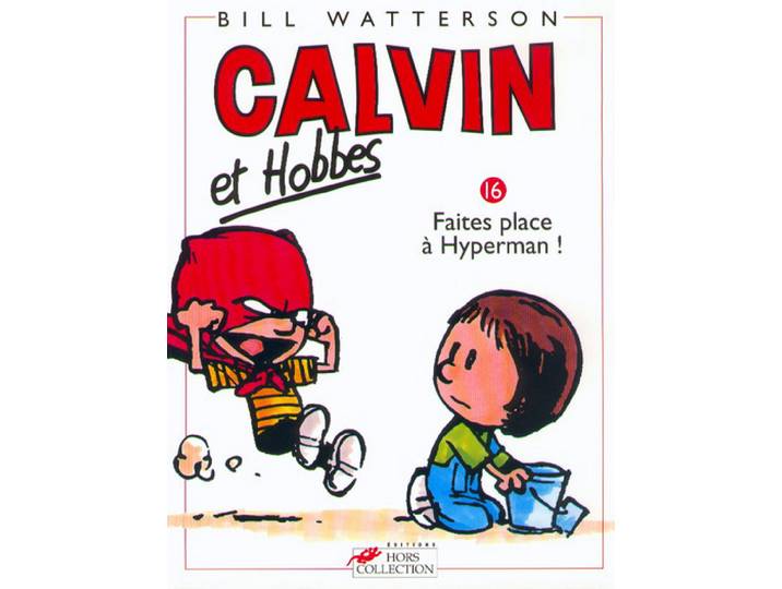 Calvin et Hobbes tome 16 Faites place à Hyperman (BD)