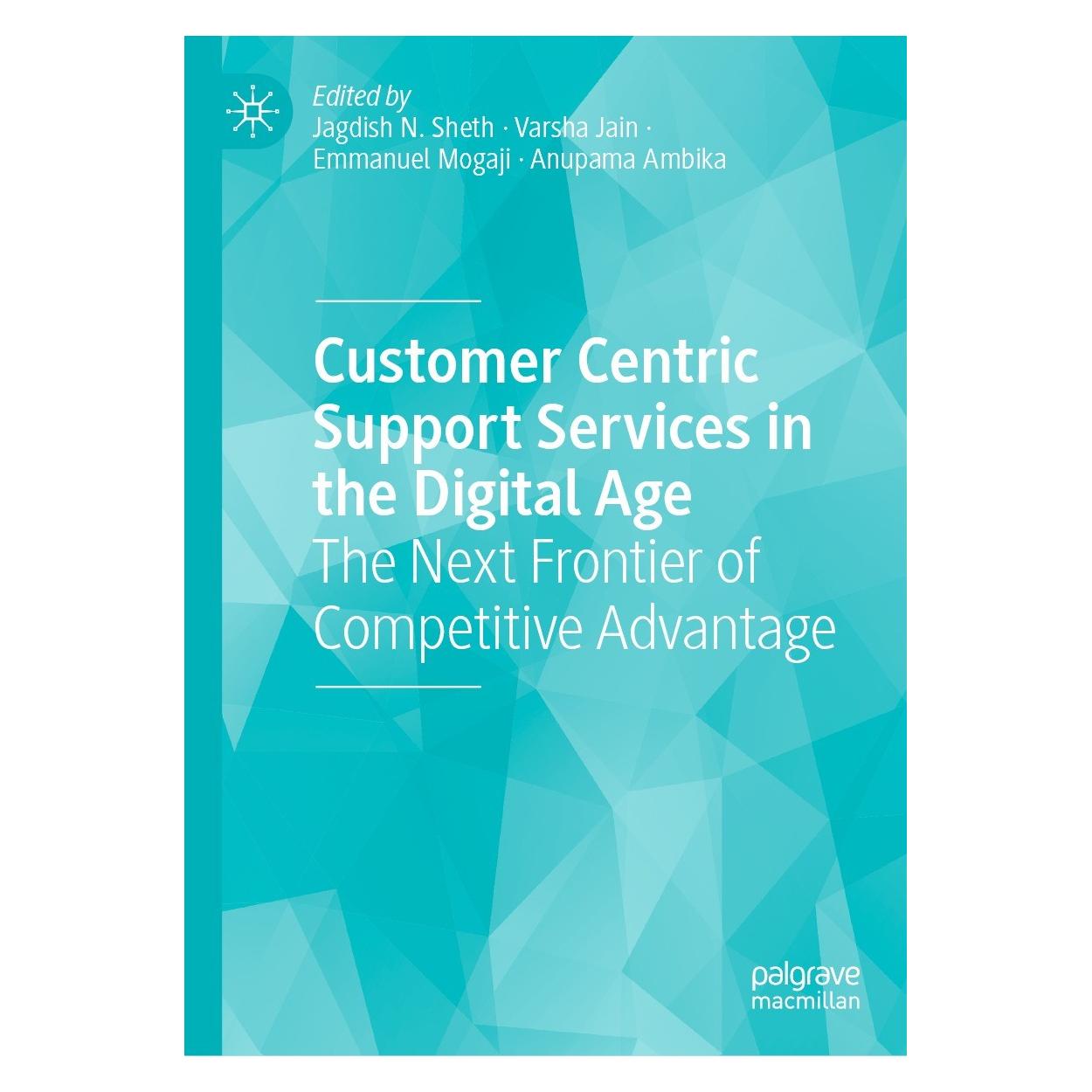 Springer Customer Centric Support Service in the (Englisch, Hardcover, Anupama Ambika, Emmanuel Mogaji, Jagdish N. Sheth, Varsha Jain) (9783031370960)