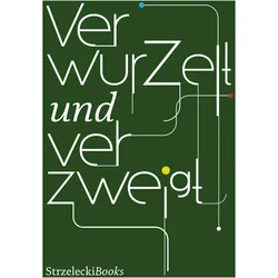 Verwurzelt und verzweigt, Fachbücher von Draiflessen Collection