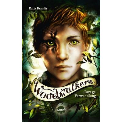 Woodwalkers (1). Carags Verwandlung, Taschenbuch von Katja Brandis, Arena