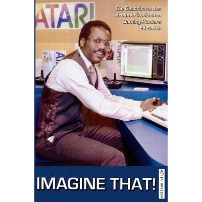 Imagine That!, Taschenbuch von Stefan Piasecki, MBs, 978-94-036-1389-5