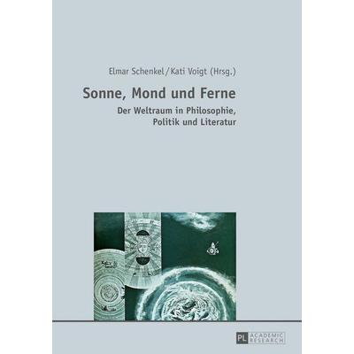Sonne, Mond und Ferne, Taschenbuch von , Peter Lang GmbH, Internationaler Verlag der Wissenschaften, 978-3-631-64081-4