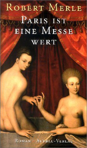 Robert Merle - Paris ist eine Messe wert. - Preis vom 09.10.2026 07:28:09 h