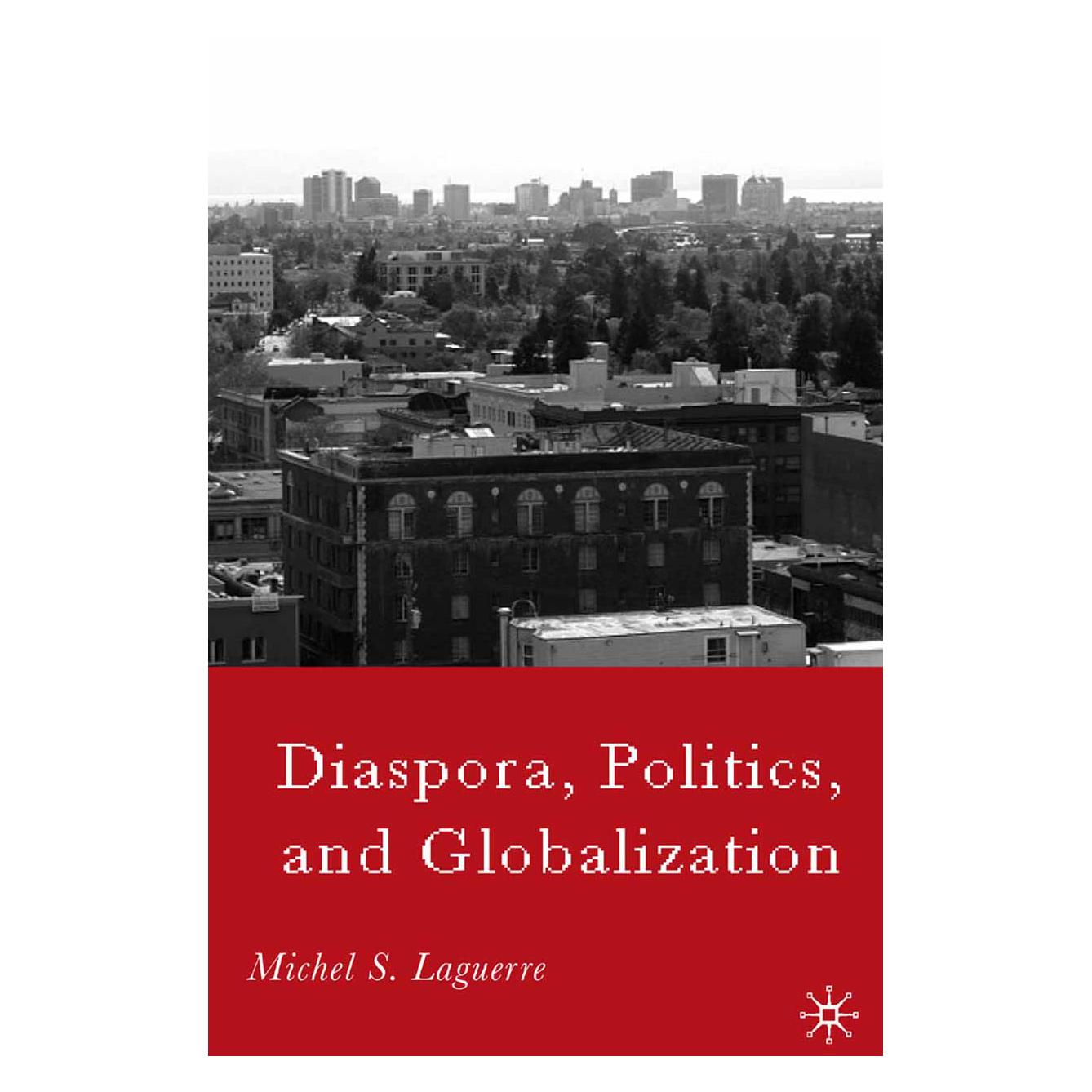 Springer Diaspora, Politics, and Globalization (Englisch, Softcover, M. Laguerre) (55836586)