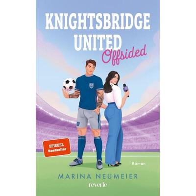 Knightsbridge United, Taschenbuch von Marina Neumeier, Reverie