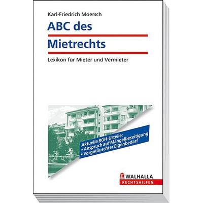 ABC des Mietrechts, Taschenbuch von Karl-Friedrich Moersch, Walhalla und Praetoria
