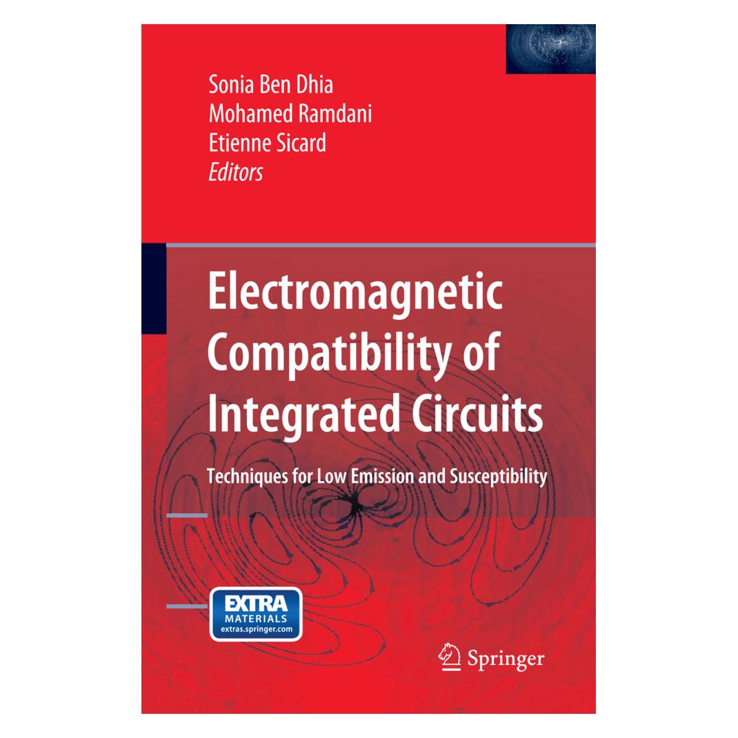 Springer Electromagnetic Compatibility of Integrated Circuits (Englisch, Softcover, Etienne Sicard, Mohamed Ramdani, Sonia Ben Dhia) (55579211)