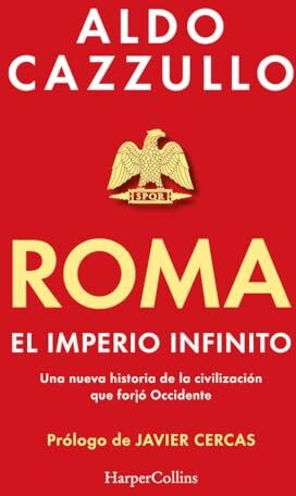 Aldo Cazzullo - Roma. El imperio infinito: Una nueva historia de la civilización que forjó Occidente (HarperCollins) - Preis vom 10.10.2026 11:48:34 h