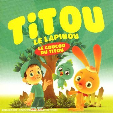 Titou le Lapinou - Le Coucou du Lapinou - Preis vom 11.10.2026 03:10:56 h